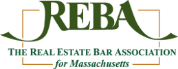 REBA | The Real Estate Bar Association for Massachusetts